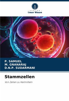 Stammzellen - Samuel, P.;Gnanaraj, M.;Sudarmani, D.N.P.