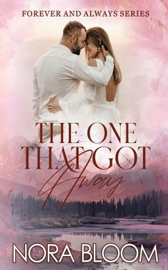 THE ONE THAT GOT AWAY - Bloom, Nora