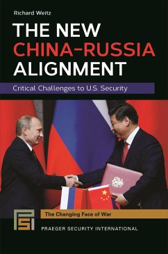 The New China-Russia Alignment - Weitz, Richard