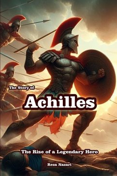 The Story of Achilles - Nazari, Reza