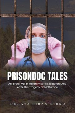 PrisonDoc Tales - Nirko, Aya Biran