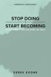 Stop Doing Start Becoming - Bild 1