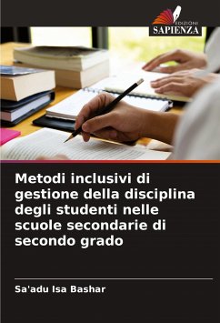 Metodi inclusivi di gestione della disciplina degli studenti nelle scuole secondarie di secondo grado - Bashar, Sa'adu Isa