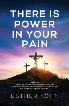 There Is Power In Your Pain There Is Power In Your Pain