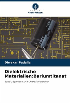 Dielektrische Materialien:Bariumtitanat - Padalia, Diwakar
