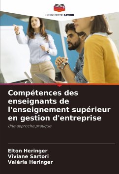 Compétences des enseignants de l'enseignement supérieur en gestion d'entreprise - Heringer, Elton;Sartori, Viviane;Heringer, Valéria