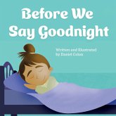 Before We Say Goodnight Before We Say Goodnight