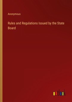 Rules and Regulations Issued by the State Board