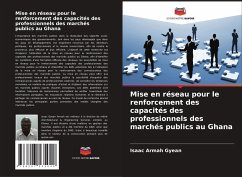 Mise en réseau pour le renforcement des capacités des professionnels des marchés publics au Ghana - Armah Gyean, Isaac