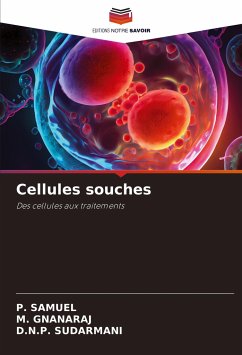 Cellules souches - Samuel, P.;Gnanaraj, M.;Sudarmani, D.N.P.