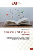 Enseigner le FLE en classe inversée