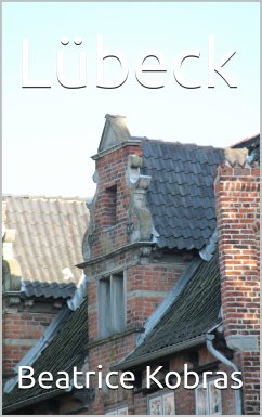 Lübeck (eBook, ePUB) - Kobras, Beatrice