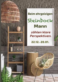 Beim ehrgeizigen Steinbock Mann zählen klare Perspektiven (eBook, ePUB)