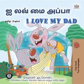 ஐ லவ் மை அப்பா I Love My Dad (eBook, ePUB)