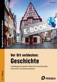 Vor Ort entdecken: Geschichte (eBook, PDF)