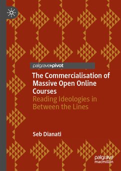 The Commercialisation of Massive Open Online Courses (eBook, PDF) - Dianati, Seb