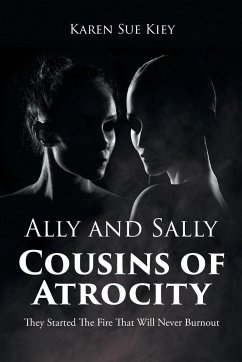 Ally and Sally Cousins of Atrocity - Kiey, Karen Sue