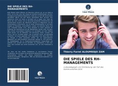 DIE SPIELE DES RH-MANAGEMENTS - Aloumedjo Zam, Thierry Farrel