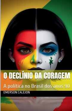 O Declínio da Coragem - Calejon, Emerson