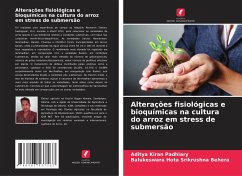 Alterações fisiológicas e bioquímicas na cultura do arroz em stress de submersão - Padhiary, Aditya Kiran;Srikrushna Behera, Balukeswara Hota