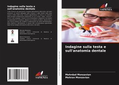 Indagine sulla testa e sull'anatomia dentale - Monzavian, Mehrdad;Monzavian, Mehran