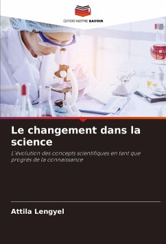 Le changement dans la science - Lengyel, Attila