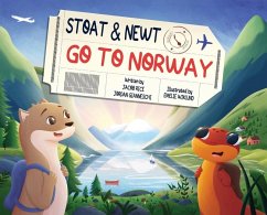 Stoat and Newt Go to Norway - Rice, Jacob; Gianneschi, Jordan