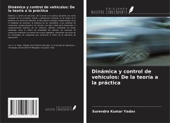 Dinámica y control de vehículos: De la teoría a la práctica - Yadav, Surendra Kumar