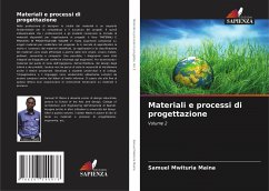 Materiali e processi di progettazione - Maina, Samuel Mwituria