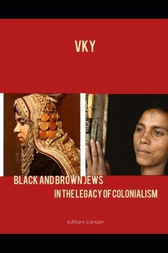 Black and Brown Jews In The Legacy of Colonialism - Y, Vk