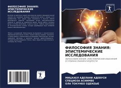 FILOSOFIYa ZNANIYa: JePISTEMIChESKIE ISSLEDOVANIYa - ADEVUSI, MICHAEL ADELANI;ASIIMVE, SPECIOZA;ODEKEYE, OLA TOKUNBO