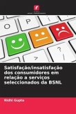 Satisfação/insatisfação dos consumidores em relação a serviços seleccionados da BSNL