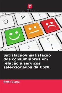 Satisfação/insatisfação dos consumidores em relação a serviços seleccionados da BSNL - Gupta, Nidhi