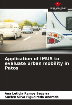 Application of IMUS to evaluate urban mobility in Patos - Bezerra, Ana Leticia Ramos;Figueiredo Andrade, Suelen Silva