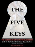 The Five Keys to Continuous Improvement (eBook, ePUB)