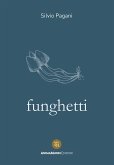 Funghetti (eBook, ePUB) Funghetti (eBook, ePUB)
