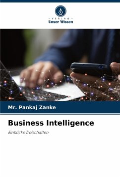 Business Intelligence - Zanke, Mr. Pankaj