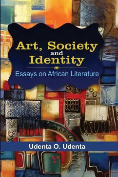 Art, Society and Identity - Udenta, Udenta O.