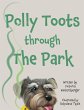 Polly Toots through the Park - Bild 1