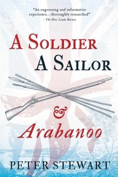 A Soldier, A Sailor and Arabanoo - Stewart, Peter