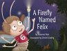 A Firefly Named Felix - Bild 1