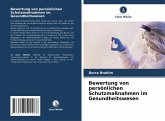 Bewertung von persönlichen Schutzmaßnahmen im Gesundheitswesen