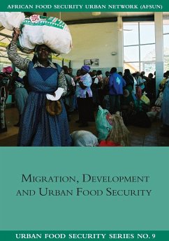 Migration, Development and Urban Food Security - Crush, Jonathan