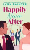 Happily Never After Happily Never After