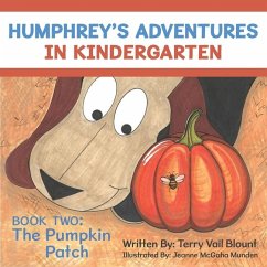 Humphrey's Adventures in Kindergarten - Blount, Terry Vail