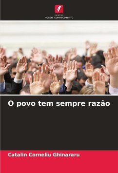 O povo tem sempre razão - Ghinararu, Catalin Corneliu