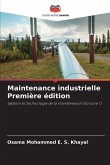 Maintenance industrielle Première édition