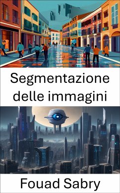 Segmentazione delle immagini (eBook, ePUB) - Sabry, Fouad