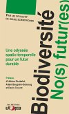 Biodiversité, no(s) futur(es) (eBook, ePUB)