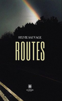 Routes (eBook, ePUB) - Sauvage, Sylvie; Sauvage, Sylvie